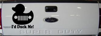I'd Duck Me Car or Truck Window Decal Sticker (Black)