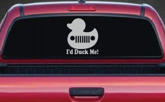 I'd Duck Me Car or Truck Window Vinyl Decal Sticker (Light Gray)