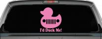I'd Duck Me Car or Truck Window Decal Sticker (Pink)