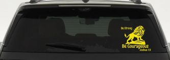 Be Strong Be Courageous Joshua 1:9 Car or Truck Window Vinyl Decal Sticker (Yellow)