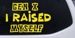 Gen X I Raised Myself Car or Truck Window Decal Sticker (Yellow)