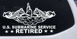 U.S. Submarine Service Retired with Dolphins Car or Truck Window Decal Sticker