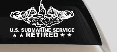 U.S. Submarine Service Retired with Dolphins Car or Truck Window Vinyl Decal Sticker