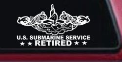 U.S. Submarine Service Retired with Dolphins Car or Truck Window Decal Sticker