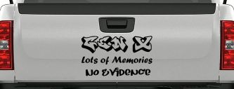 Gen X Lots of Memories No Evidence Car or Truck Window Decal Sticker (Black)