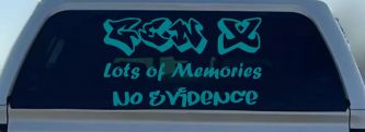Gen X Lots of Memories No Evidence Car or Truck Window Vinyl Decal Sticker (Turquoise Blue)
