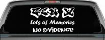 Gen X Lots of Memories No Evidence Car or Truck Window Decal Sticker