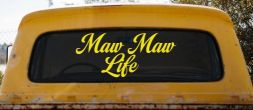 Maw Maw Life Car or Truck Window Decal Sticker (Yellow)
