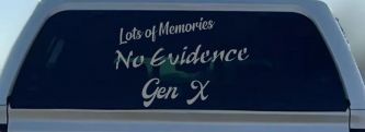 Lots of Memories No Evidence Gen X Car or Truck Window Vinyl Decal Sticker (Telegrey)