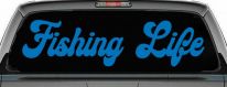 Fishing Life Car or Truck Window Vinyl Decal Sticker (Sky Blue)