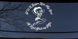 Betty Boop If U R Gonna Ride My Butt At Least Pull My Hair  Car or Truck Window Decal Sticker