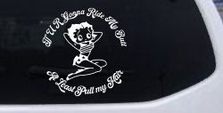Betty Boop If U R Gonna Ride My Butt At Least Pull My Hair  Car or Truck Window Decal Sticker