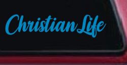 Christian Life Car or Truck Window Vinyl Decal Sticker (Blue)
