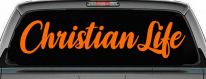 Christian Life Car or Truck Window Vinyl Decal Sticker (Orange)