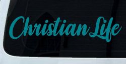 Christian Life Car or Truck Window Vinyl Decal Sticker (Turquoise Blue)