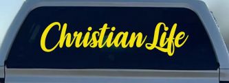 Christian Life Car or Truck Window Vinyl Decal Sticker (Yellow)