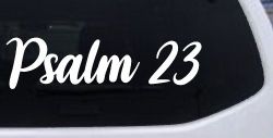 Psalm 23 The LORD is my shepherd Car or Truck Window Vinyl Decal Sticker