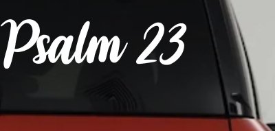 Psalm 23 The LORD is my shepherd Car or Truck Window Vinyl Decal Sticker
