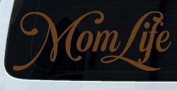 Mom Life Car or Truck Window Vinyl Decal Sticker (Copper)