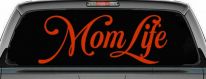 Mom Life Car or Truck Window Vinyl Decal Sticker (Orange Red)