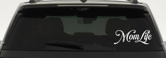 Mom Life Car or Truck Window Vinyl Decal Sticker (White)