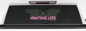 Hunting Life Car or Truck Window Vinyl Decal Sticker (Pink)