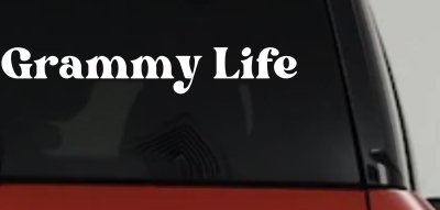 Grammy Life Car or Truck Window Vinyl Decal Sticker