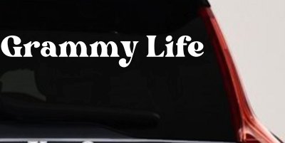 Grammy Life Car or Truck Window Vinyl Decal Sticker