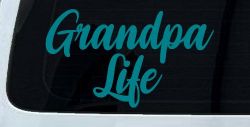 Grandpa Life Car or Truck Window Vinyl Decal Sticker (Turquoise Blue)