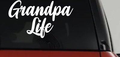 Grandpa Life Car or Truck Window Vinyl Decal Sticker