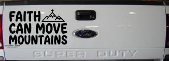 Faith Can Move Mountains Christian Car or Truck Vinyl Window Decal Sticker (Black)
