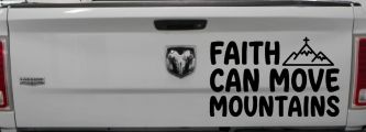 Faith Can Move Mountains Christian Car or Truck Vinyl Window Decal Sticker (Black)