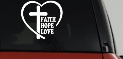 Faith Hope Love With Cross and Heart Car or Truck Vinyl Window Decal Sticker