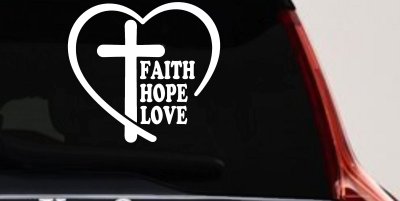 Faith Hope Love With Cross and Heart Car or Truck Vinyl Window Decal Sticker