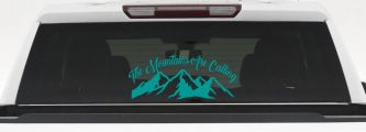 The Mountains Are Calling Car or Truck Vinyl Window Decal Sticker (Turquoise)