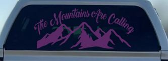 The Mountains Are Calling Car or Truck Vinyl Window Decal Sticker (Violet)