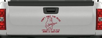 Dont Poke The Bear Especially If He Owns A Shotgun Car or Truck Vinyl Window Decal Sticker (Burgundy)