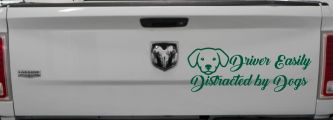 Driver Easily Distracted by Dogs Car or Truck Vinyl Window Decal Sticker (Dark Green)