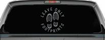 Leave Only Footprints Hiking Camping Nature Car or Truck Vinyl Window Decal Sticker (Telegrey)