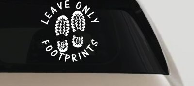 Leave Only Footprints Hiking Camping Nature Car or Truck Vinyl Window Decal Sticker