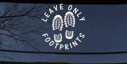 Leave Only Footprints Hiking Camping Nature Car or Truck Vinyl Window Decal Sticker