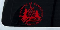 Dreaming of Campfires and Starlit Skies Car or Truck Vinyl Window Decal Sticker (Red)