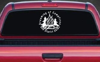 Dreaming of Campfires and Starlit Skies Car or Truck Vinyl Window Decal Sticker