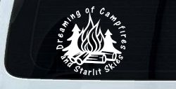 Dreaming of Campfires and Starlit Skies Car or Truck Vinyl Window Decal Sticker