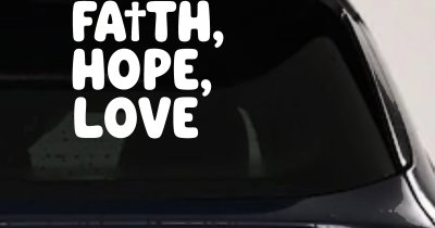 Faith Hope Love With Cross Christian Car or Truck Vinyl Window Decal Sticker