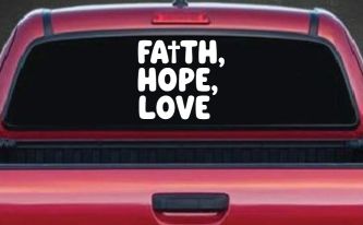 Faith Hope Love With Cross Christian Car or Truck Vinyl Window Decal Sticker