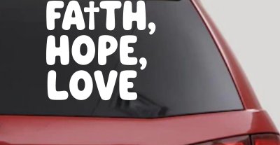 Faith Hope Love With Cross Christian Car or Truck Vinyl Window Decal Sticker