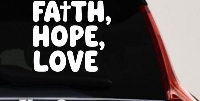 Faith Hope Love With Cross Christian Car or Truck Vinyl Window Decal Sticker