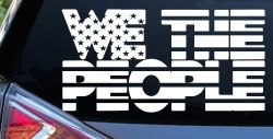 We The People American Flag Text Car or Truck Vinyl Window Decal Sticker