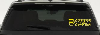 Coffee is My Co Pilot Car or Truck Vinyl Window Decal Sticker (Yellow)